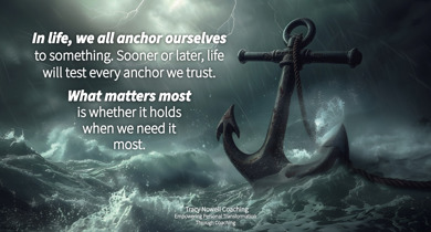 Anchoring Your Life